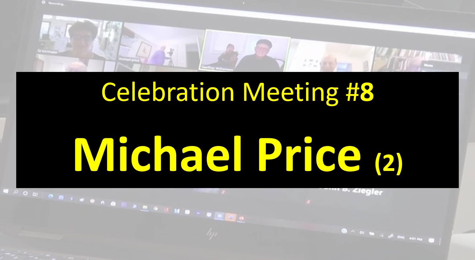  #29 2021 - Celebration Meeting - #8 Michael Price Part 2